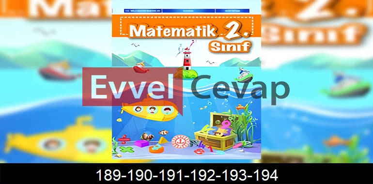 2. Sınıf Matematik Ders Kitabı Cevapları Sayfa 189-190-191-192-193-194