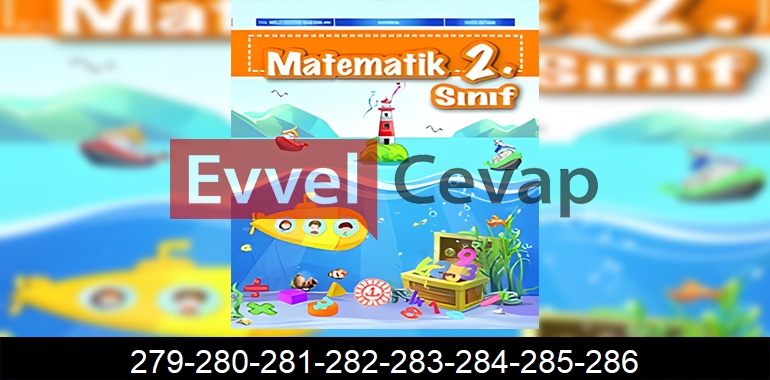 2. Sınıf Matematik Ders Kitabı Cevapları Sayfa 279-280-281-282-283-284-285-286