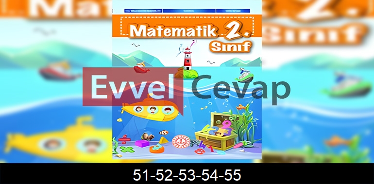 2. Sınıf Matematik Ders Kitabı Cevapları Sayfa 51-52-53-54-55