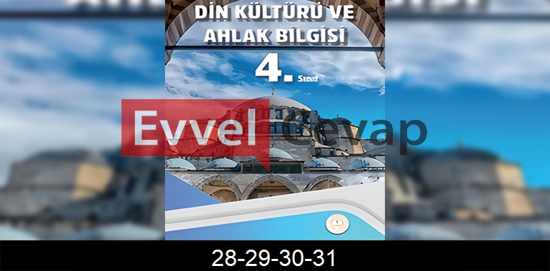 4. Sınıf Din Kültürü Kitabı Cevapları Sayfa 28-29-30-31