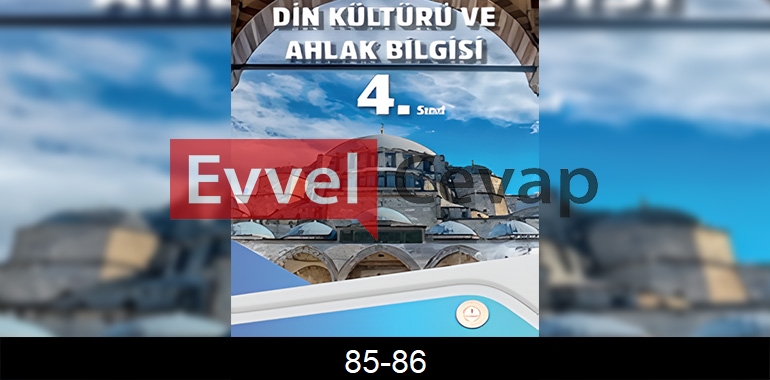 4. Sınıf Din Kültürü Kitabı Cevapları Sayfa 85-86