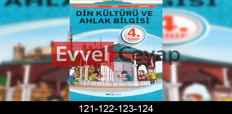 4. Sınıf Din Kültürü Kitabı Cevapları SDR İpekyolu Yayıncılık Sayfa 121-122-123-124