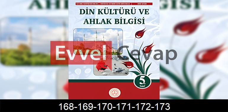 5. Sınıf Din Kültürü Kitabı Cevapları Sayfa 168-169-170-171-172-173