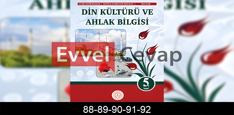 5. Sınıf Din Kültürü Kitabı Cevapları Sayfa 88-89-90-91-92