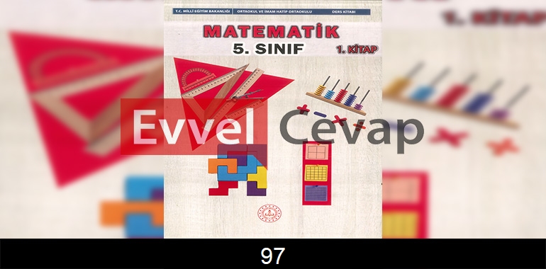 5. Sınıf Matematik Ders Kitabı Cevapları Sayfa 97