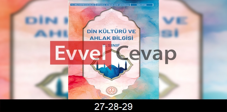 6. Sınıf Din Kültürü Kitabı Cevapları Sayfa 27-28-29