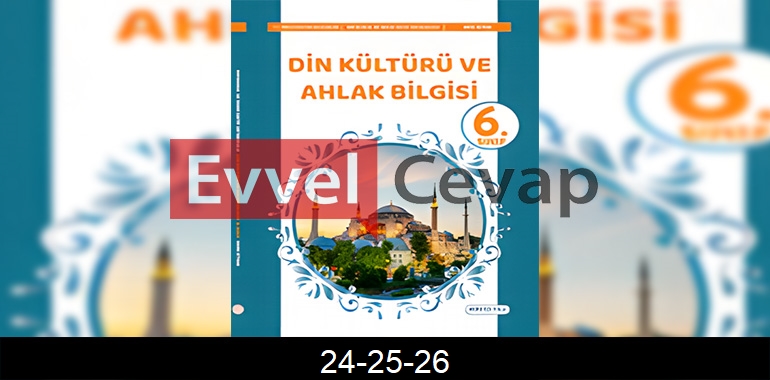 6. Sınıf Din Kültürü Kitabı Cevapları SDR İpekyolu Yayıncılık Sayfa 24-25-26