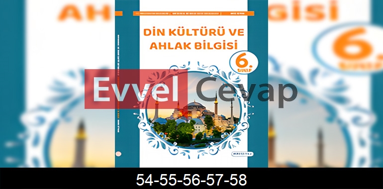 6. Sınıf Din Kültürü Kitabı Cevapları SDR İpekyolu Yayıncılık Sayfa 54-55-56-57-58