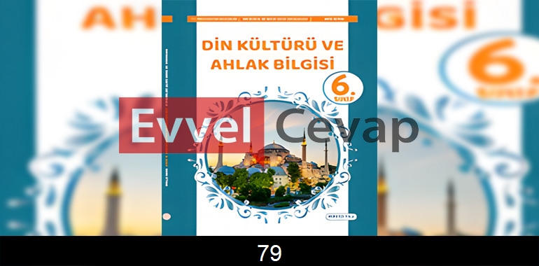 6. Sınıf Din Kültürü Kitabı Cevapları SDR İpekyolu Yayıncılık Sayfa 79