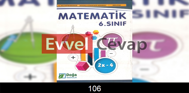 6. Sınıf Matematik Ders Kitabı Cevapları Doğa Yayıncılık Sayfa 106