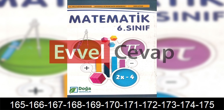 6. Sınıf Matematik Ders Kitabı Cevapları Doğa Yayıncılık Sayfa 165-166-167-168-169-170-171-172-173-174-175