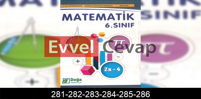 6. Sınıf Matematik Ders Kitabı Cevapları Doğa Yayıncılık Sayfa 281-282-283-284-285-286