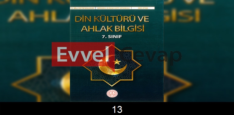 7. Sınıf Din Kültürü Kitabı Cevapları Sayfa 13