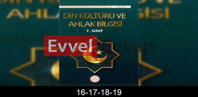 7. Sınıf Din Kültürü Kitabı Cevapları Sayfa 16-17-18-19