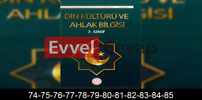 7. Sınıf Din Kültürü Kitabı Cevapları Sayfa 74-75-76-77-78-79-80-81-82-83-84-85