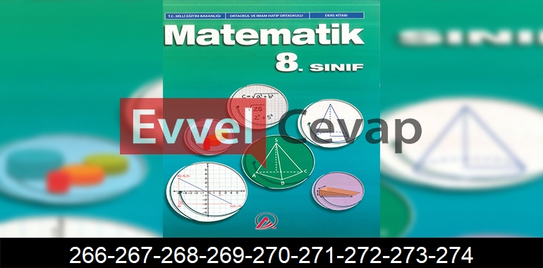 8. Sınıf Matematik Ders Kitabı Cevapları Ada Matbaacılık Sayfa 266-267-268-269-270-271-272-273-274