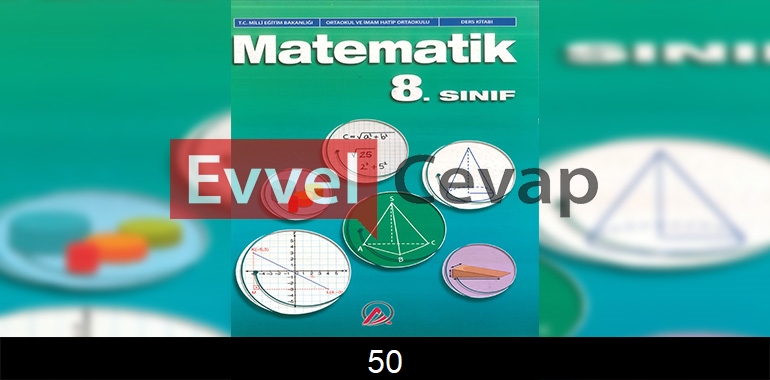 8. Sınıf Matematik Ders Kitabı Cevapları Ada Matbaacılık Sayfa 50