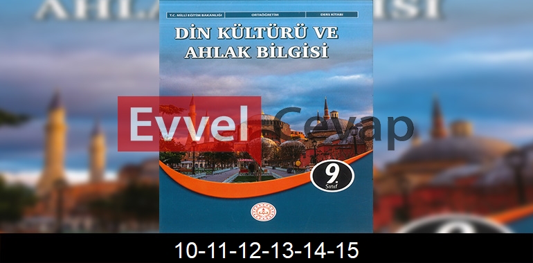 9. Sınıf Din Kültürü Kitabı Cevapları Sayfa 10-11-12-13-14-15