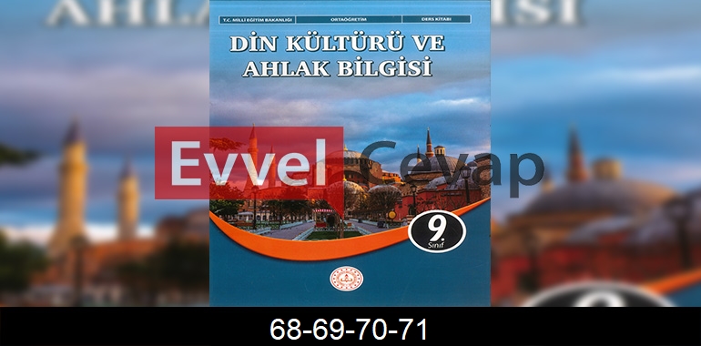 9. Sınıf Din Kültürü Kitabı Cevapları Sayfa 68-69-70-71