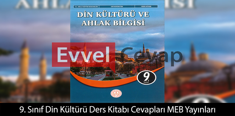 9. Sınıf Din Kültürü Kitabı Cevapları