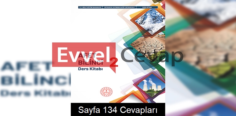 Afet Bilinci Ders Kitabı Cevapları (2. Kitap) Sayfa 134