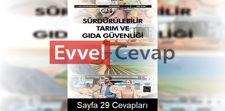 Sürdürülebilir Tarım ve Gıda Güvenliği Ders Kitabı Cevapları Sayfa 29