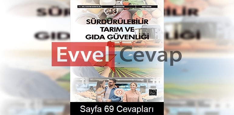 Sürdürülebilir Tarım ve Gıda Güvenliği Ders Kitabı Cevapları Sayfa 69