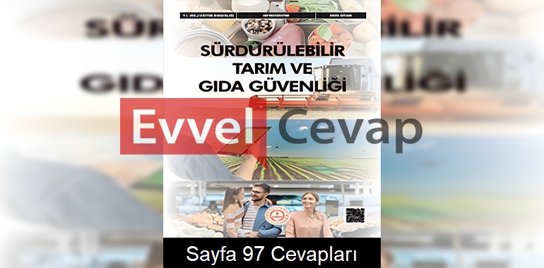Sürdürülebilir Tarım ve Gıda Güvenliği Ders Kitabı Cevapları Sayfa 97