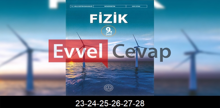 9. Sınıf Fizik Ders Kitabı Cevapları Sayfa 23-24-25-26-27-28