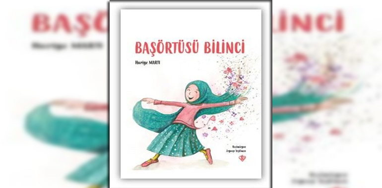 Başörtüsü Bilinci Kitap Özeti Huriye Martı