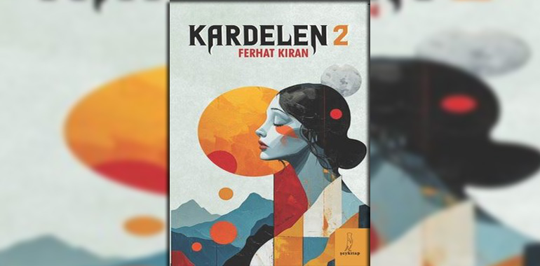 Kardelen - 2 Kitap Özeti Ferhat Kıran