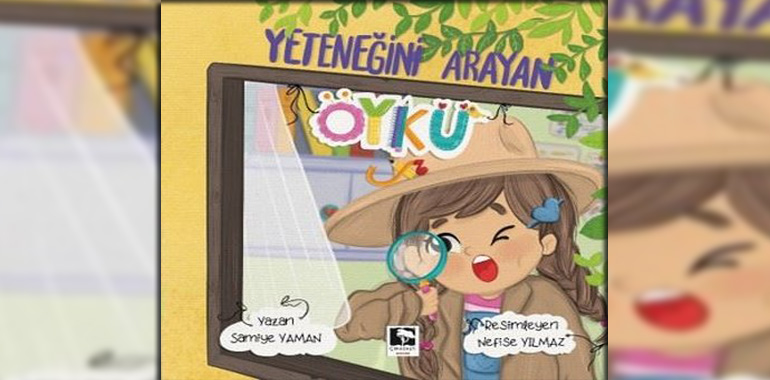 Yeteneğini Arayan Öykü Kitap Özeti Samiye Yaman