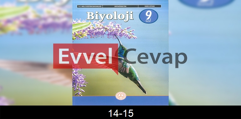 9. Sınıf Biyoloji Ders Kitabı Cevapları Sayfa 14-15
