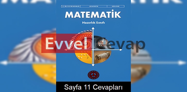 9. Sınıf Matematik Hazırlık Ders Kitabı Cevapları Meb Yayınları Sayfa 11