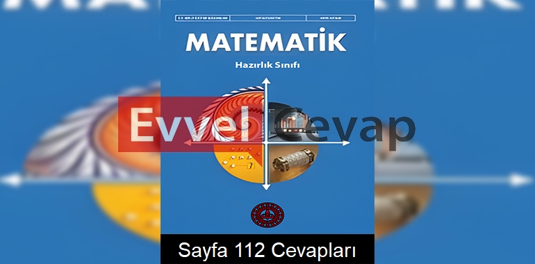 9. Sınıf Matematik Hazırlık Ders Kitabı Cevapları Meb Yayınları Sayfa 112
