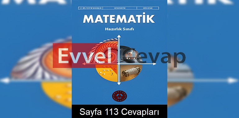 9. Sınıf Matematik Hazırlık Ders Kitabı Cevapları Meb Yayınları Sayfa 113
