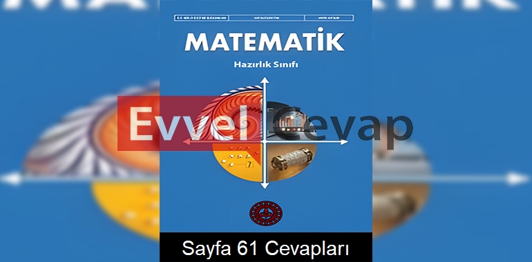 9. Sınıf Matematik Hazırlık Ders Kitabı Cevapları Meb Yayınları Sayfa 61