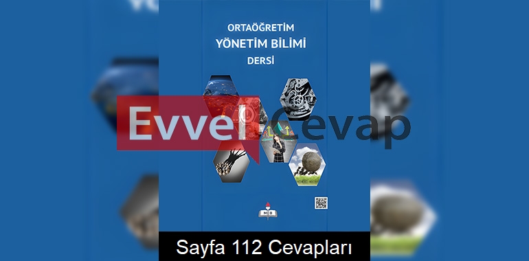 9. Sınıf Yönetim Bilimi Ders Kitabı Cevapları Sayfa 112
