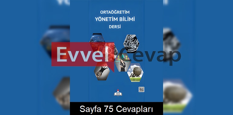 9. Sınıf Yönetim Bilimi Ders Kitabı Cevapları Sayfa 75
