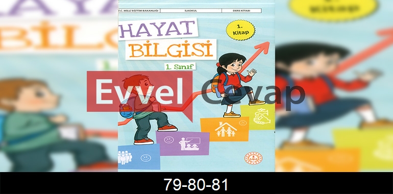 1. Sınıf Hayat Bilgisi 1. Kitap Cevapları Sayfa 79-80-81