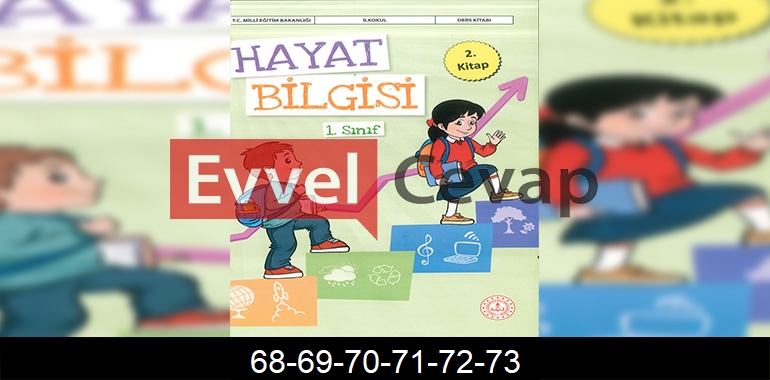 1. Sınıf Hayat Bilgisi 2. Kitap Cevapları Sayfa 68-69-70-71-72-73