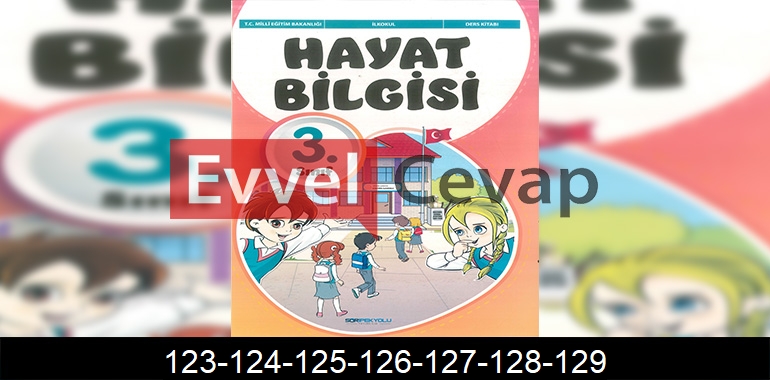 3. Sınıf Hayat Bilgisi Sdr İpekyolu Cevapları Sayfa 123-124-125-126-127-128-129