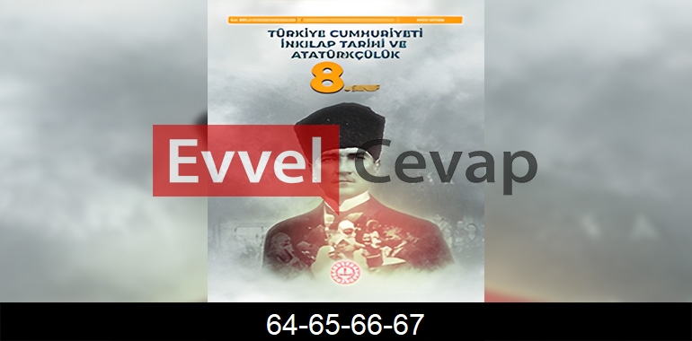 8. Sınıf İnkılap Tarihi Cevapları Meb Yayınları Sayfa 64-65-66-67