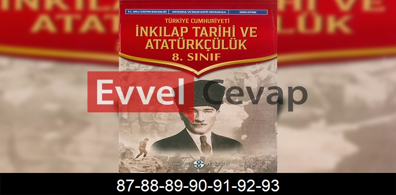 8. Sınıf İnkılap Tarihi Cevapları Sek Yayınları Sayfa 87-88-89-90-91-92-93