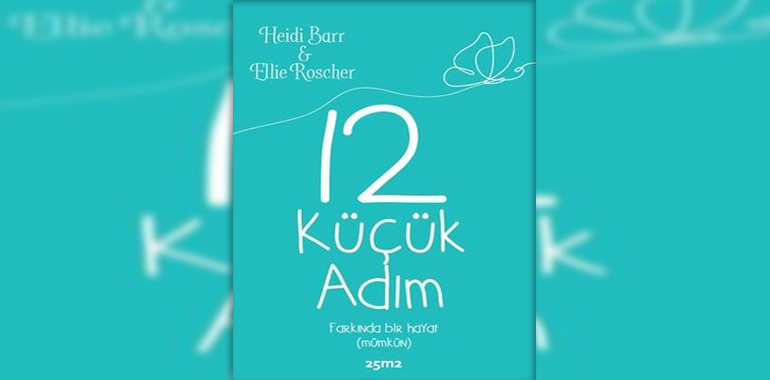 12 Küçük Adım Kitap Özeti Ellie Roscher