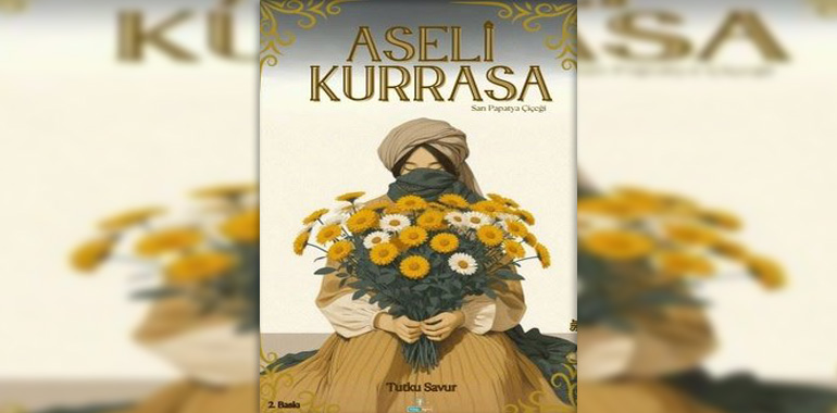 Aseli Kurrasa - Sarı Papatya Çiçeği Kitap Özeti Tutku Savur