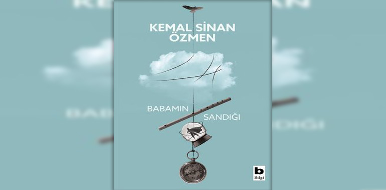 Babamın Sandığı Kitap Özeti Kemal Sinan Özmen