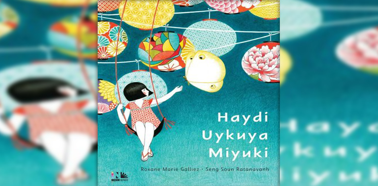 Haydi Uykuya Miyuki Kitap Özeti Roxane Marie Galliez