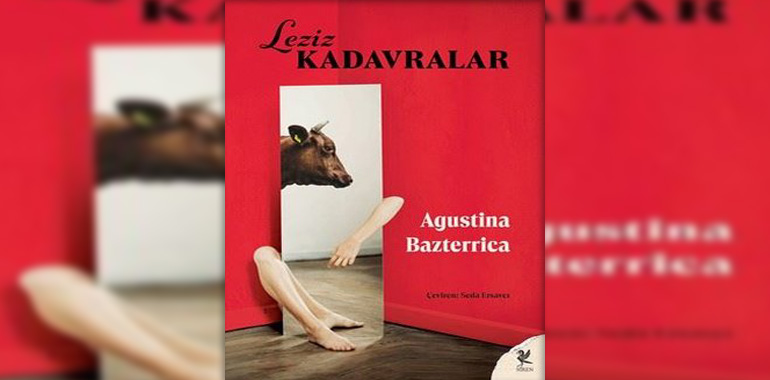 Leziz Kadavralar Kitap Özeti Agustina Bazterrica
