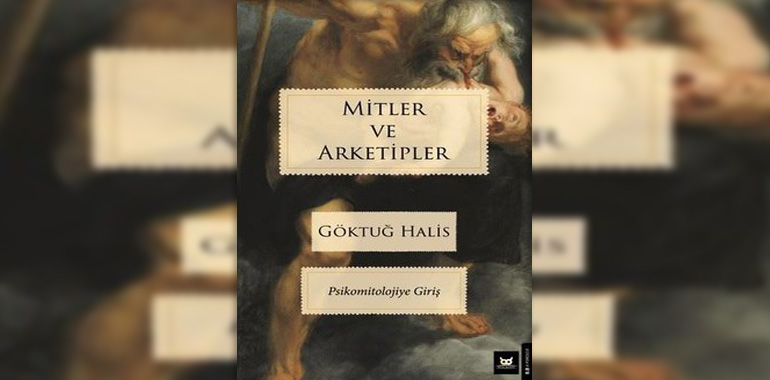 Mitler ve Arketipler - Psikometriye Giriş Kitap Özeti Göktuğ Halis